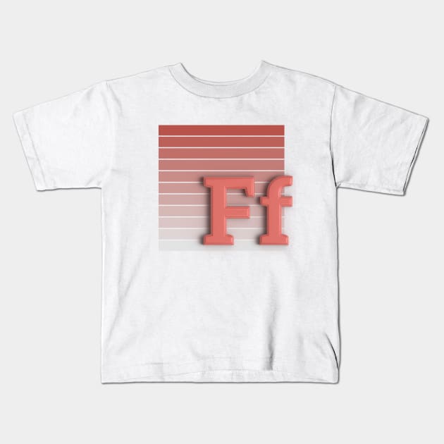 F - letter Kids T-Shirt by letter love